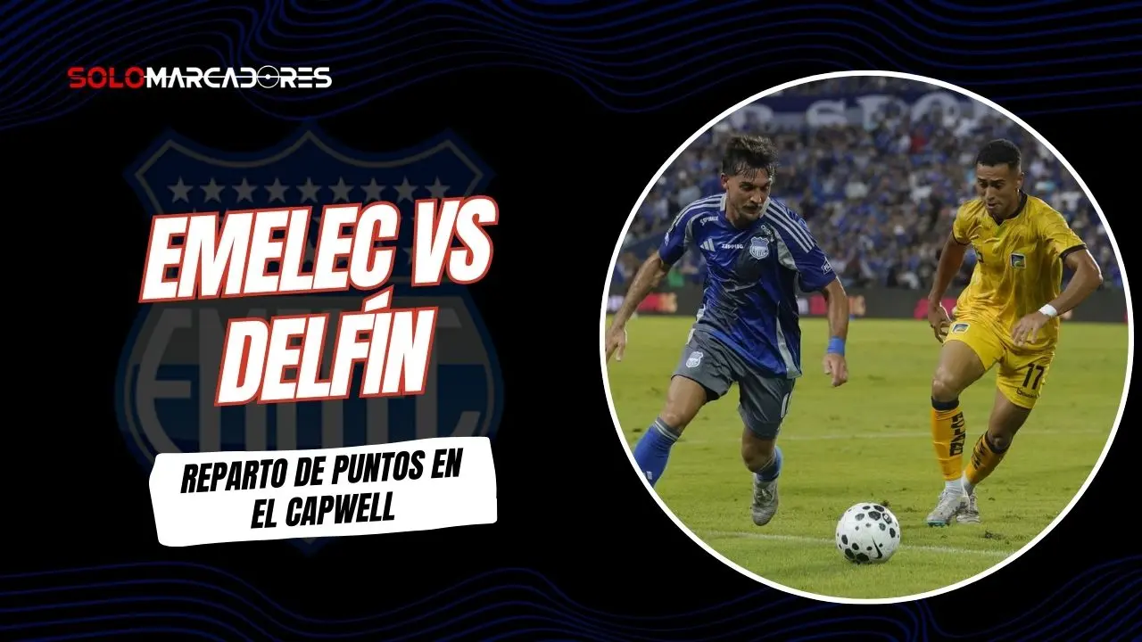 Emelec vs Delfín 2026: Luca Klimowicz debutó con gol, pero el Bombillo cedió el empate 1-1 en el Capwell.