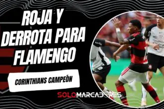 Gonzalo Plata fue titular en la caída de Flamengo ante Corinthians por la Supercopa