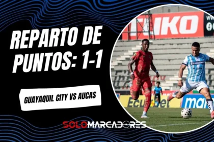 Guayaquil City y Aucas empataron 1-1 en la fecha 2 de la LigaPro 2026. Revive el gol de Edinson Mero tras asistencia del Kitu Díaz y el empate de penal.