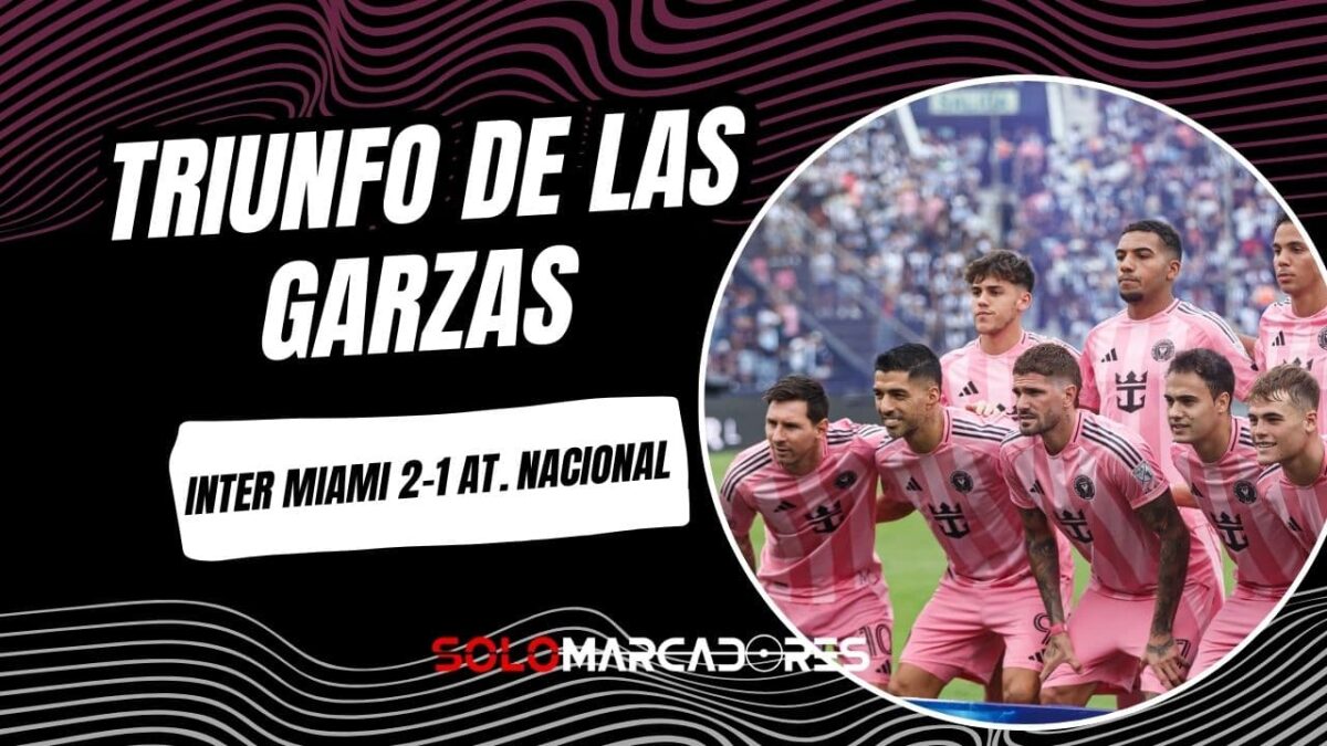 Inter Miami vence a Atlético Nacional y queda listo para enfrentar a Barcelona SC en Guayaquil