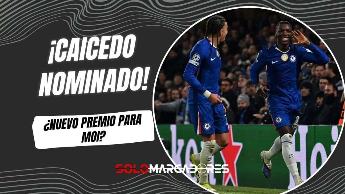 Moisés Caicedo nominado al Mejor Jugador del Año en los London Football Awards 2026