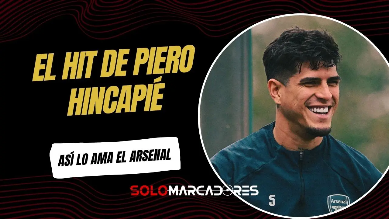 Piero Hincapié y la canción del Arsenal-2026