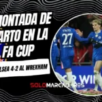 Chelsea vence 4-2 al Wrexham en tiempo extra y clasifica en la FA Cup.
