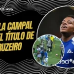 El ecuatoriano Keny Arroyo se corona campeón del Campeonato Mineiro 2026 con Cruzeiro tras vencer al Atlético Mineiro en una final con batalla campal.