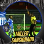 Miller Bolaños recibe dos fechas de sanción por agresión. Conoce los partidos que se perderá con Emelec y cuándo será su regreso oficial a la LigaPro.