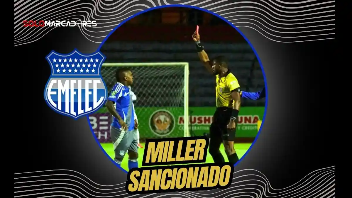 Miller Bolaños recibe dos fechas de sanción por agresión. Conoce los partidos que se perderá con Emelec y cuándo será su regreso oficial a la LigaPro.