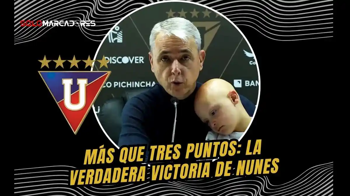 Tiago Nunes, DT de Liga de Quito, conmueve al fútbol ecuatoriano con un mensaje de amor e inclusión junto a su hijo.