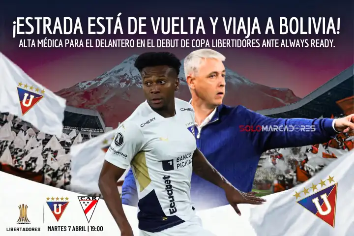 Michael Estrada recibe el alta médica y viaja con Liga de Quito para enfrentar a Always Ready en Bolivia por la Copa Libertadores.