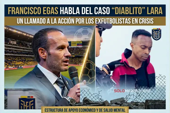 Francisco Egas y el plan de rescate para exfutbolistas tras el caso de Cristian Lara 1 Francisco Egas se pronuncia sobre la detención de Cristian "Diablito" Lara y anuncia la creación de una red de apoyo para exfutbolistas en Ecuador.