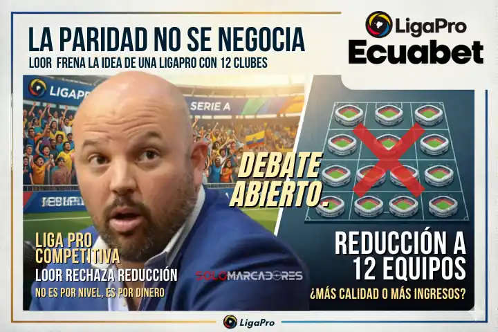 Miguel Ángel Loor rechaza reducir la LigaPro a 12 equipos. Asegura que el torneo es parejo y que el debate real es por dinero, no por nivel deportivo.