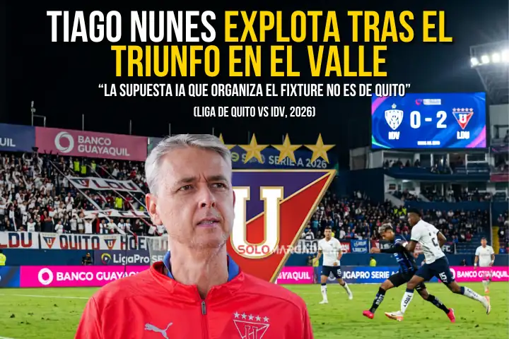 Tiago Nunes, DT de Liga de Quito, arremetió contra el calendario de la LigaPro organizado por IA tras el triunfo ante IDV.