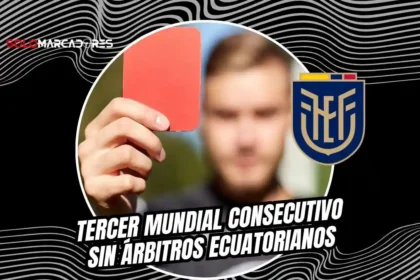 La FIFA excluyó a los árbitros de Ecuador de la lista para el Mundial 2026. Es la tercera ausencia consecutiva tras el retiro de Carlos Vera.