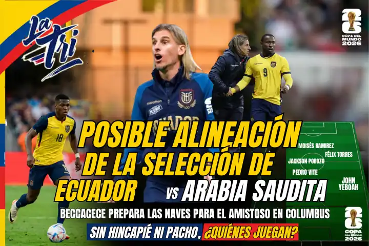 Beccacece agita la pizarra: la posible alineación de la Selección de Ecuador contra Arabia Saudita 22 Esta es la posible alineación de la Selección de Ecuador que prepara Sebastián Beccacece para el amistoso internacional frente a Arabia Saudita.