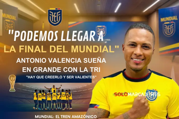 El Tren Amazónico se ilusiona con la Tri: "Podemos llegar a la final del Mundial" 22 Antonio Valencia analiza el futuro de Ecuador en la Copa del Mundo.