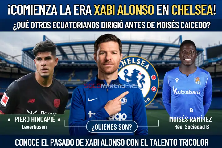 ¡Comienza la era Xabi Alonso en Chelsea! Los dos ecuatorianos que dirigió antes de Moisés Caicedo 22 Xabi Alonso llega al Chelsea de Moisés Caicedo. Recordamos a Piero Hincapié y Moisés Ramírez, los otros dos ecuatorianos que dirigió el español.