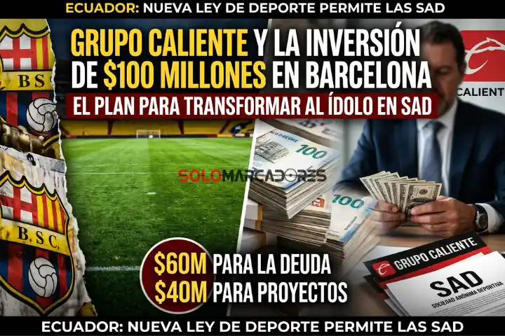 Grupo Caliente y la cifra que proyecta para transformar a Barcelona 23 Conozca el plan de inversión de Grupo Caliente en Barcelona SC: 100 millones de dólares para sanear deudas y mejorar infraestructura bajo el modelo SAD.