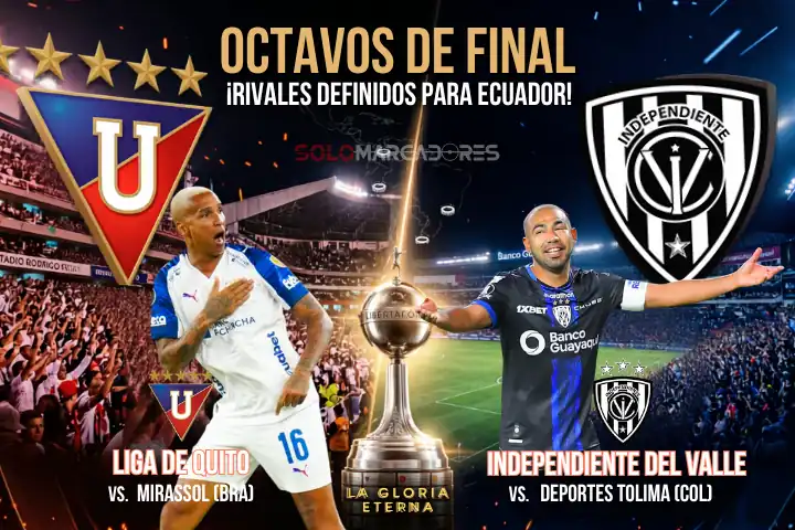 El camino a la Gloria Eterna: Los rivales de Liga de Quito e IDV en 8vos de final 22 Liga de Quito se medirá ante Mirassol e Independiente del Valle chocará contra Deportes Tolima en los 8vos de final de la Copa Libertadores.