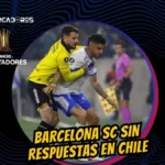 El amargo adiós del Ídolo: Barcelona cayó en Chile y se despide de la Libertadores 3 Barcelona SC cayó ante Universidad Católica por 2-0 en Chile tras sufrir la expulsión de Chalá y se despidió de los torneos internacionales en 2026.