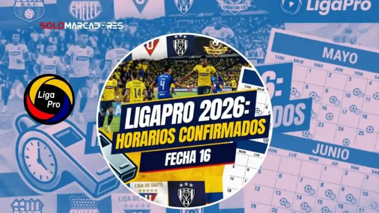 Conoce los días, horarios y la programación completa de la fecha 16 de la LigaPro. Detalles del partido postergado de Liga de Quito y el receso.