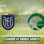 Ecuador vs Arabia Saudita : día, horario y cómo ver por TV 3 Conoce el horario, canales de televisión y detalles del partido amistoso de la Selección de Ecuador ante Arabia Saudita previo al Mundial 2026.