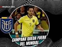 Leonardo Campana se pierde el Mundial 2026 por una grave lesión 5 Leonardo Campana confirmó que una lesión lo deja fuera del Mundial 2026. El delantero de Ecuador no llegará a la cita por un largo proceso de recuperación.