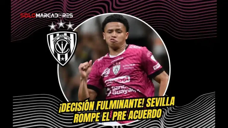 Sevilla canceló la compra de Patrik Mercado por seis millones de euros debido a su lesión de rodilla. Duro golpe para Independiente del Valle.