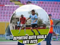 Batalla campal: Deportivo Quito y AV25 igualaron 1-1 6 Empate 1-1 entre Deportivo Quito y AV25 terminó en gresca generalizada en el Estadio Francisco Reinoso. Revisa los detalles y la tabla del torneo.