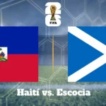 Haití vs. Escocia, Mundial 2026: día, hora, árbitros y cómo verlo por TV en Ecuador 3 Conoce los detalles de Haití vs. Escocia por el Mundial 2026: fecha, horario oficial para Ecuador, árbitros y las opciones para seguirlo en vivo por TV.