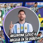 ¡Histórico triplete de la Pulga! Con un Lionel Messi de leyenda, Argentina goleó a Argelia en su debut del Mundial 2026 4 Lionel Messi anotó un triplete en el triunfo 3-0 de Argentina ante Argelia en el Mundial 2026, igualando el récord histórico de Miroslav Klose.