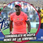 La tajante exigencia de Máximo Banguera a La Tri para el Mundial: "Llegar a semifinales" 3 El exarquero mundialista Máximo Banguera asegura que un buen Mundial para Ecuador implica llegar a semifinales y que quedarse en grupos sería una decepción.
