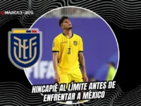La Selección de Ecuador evalúa la sobrecarga de Piero Hincapié previo al duelo contra México por los 16avos de final del Mundial 2026.