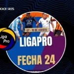 La fecha 24 de la LigaPro 2026 ya tiene horarios 4 Revisa el calendario de la fecha 24 de la LigaPro 2026. Horarios del 7 al 10 de agosto con Liga, IDV, Barcelona y Emelec.