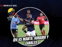 Copa Ecuador: Independiente del Valle vs. Manta fecha, hora y TV en vivo 5 Previa del partido IDV vs Manta por los octavos de la Copa Ecuador 2026. Antecedentes y dónde ver en vivo.