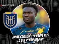 Jordy Caicedo rompe el silencio tras la eliminación 7 Jordy Caicedo rompió el silencio sobre la Selección de Ecuador: "El profe hizo lo que pensó que era mejor". Detalles de sus minutos y su futuro.