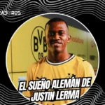 ¿El nuevo hogar del talento ecuatoriano? La inesperada confesión de Justin Lerma en su llegada al Borussia Dortmund 3 Justin Lerma rompe el silencio en su llegada al Borussia Dortmund. El ex Independiente del Valle confiesa su shock y el sueño de anotar en el club.
