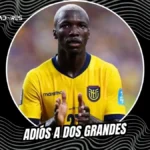Las leyendas que se van y el heredero que rompe el silencio en La Tri 3 Moisés Caicedo rompió el silencio tras la eliminación y reaccionó al retiro de Hernán Galíndez y Enner Valencia de la Selección de Ecuador.