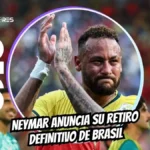El adiós más doloroso: Neymar anuncia su retiro definitivo de Brasil tras la eliminación del Mundial 3 Neymar anunció el final de su ciclo con Brasil tras perder ante Noruega. Detalles de sus lágrimas, el penal anotado y su retiro definitivo.