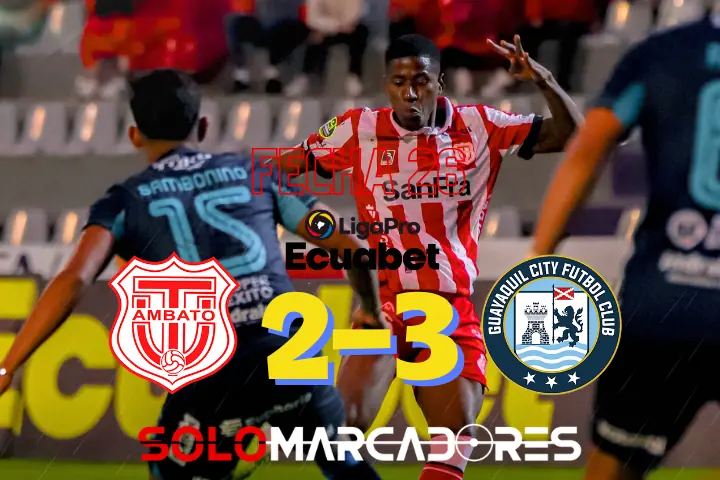 Remontada de Guayaquil City en Ambato ante Técnico Universitario 23 Remontada de Guayaquil City en Ambato ante Técnico Universitario