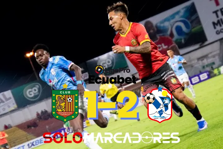 Manta FC rompe los pronósticos en Cuenca: victoria de oro que enciende la fecha 24 23 Manta FC sorprende a Deportivo Cuenca y gana 1-2 de visitante en la fecha 24 de la Liga Ecuabet. Revisa goles y posiciones.