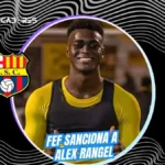 Técnico Universitario gana demanda a Alex Rangel y compromete a Barcelona SC 3 La FEF sancionó a Alex Rangel con el pago de $37.800 a Técnico Universitario. Tiene 30 días de plazo o afrontará 6 meses de suspensión.