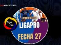 Fecha 27 de la LigaPro 2026: Partidos, horarios y donde verlos 5 Conoce la programación y horarios de la fecha 27 de la LigaPro Serie A. Partidos clave en la recta final de la etapa regular.