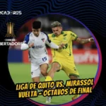 Liga de Quito vs. Mirassol: La definición por los cuartos de final de la Copa Libertadores 2026 3 Todo sobre Liga de Quito vs. Mirassol: qué necesita el albo para clasificar a cuartos de final de la Copa Libertadores 2026.