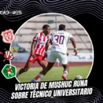 Mushuc Runa golea a domicilio a Técnico Universitario y complica sus opciones en la tabla 3 Mushuc Runa se impuso a Técnico Universitario en La Cocha. Repase los goles, expulsiones y la situación en la tabla.