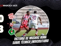 Mushuc Runa golea a domicilio a Técnico Universitario y complica sus opciones en la tabla 5 Mushuc Runa se impuso a Técnico Universitario en La Cocha. Repase los goles, expulsiones y la situación en la tabla.