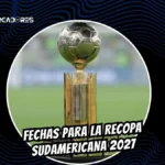La CONMEBOL define las fechas para la Recopa Sudamericana 2027 3 CONMEBOL confirmó las fechas oficiales para la Recopa Sudamericana 2027 entre los campeones de Libertadores y Sudamericana 2026.