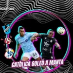 ¡Contundencia camarata! Universidad Católica goleó a Manta FC en el Olímpico Atahualpa 4 Universidad Católica goleó a Manta FC 5-1 en el Olímpico Atahualpa por la Liga Ecuabet 2026 y escaló al segundo lugar de la tabla de posiciones.