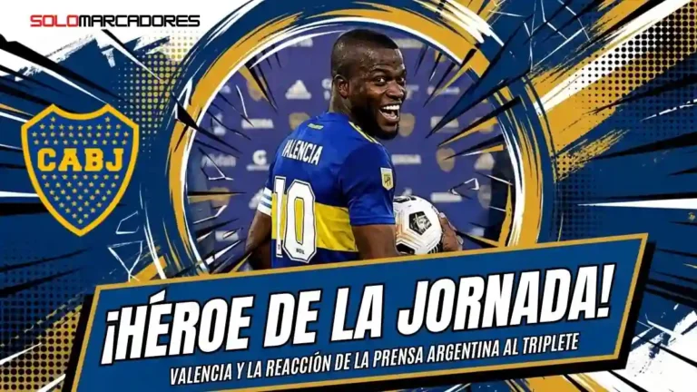 Prensa argentina elogió a Enner Valencia tras su triplete de cabeza con Boca Juniors para eliminar a Racing en la Copa Argentina.