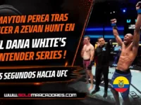 45 segundos hacia la gloria: Mayton Perea destruye en Las Vegas y firma contrato con UFC 5 Mayton Perea venció a Zevan Hunt en 45 segundos en el Contender Series y logró contrato con la UFC entrenando en Ecuador.