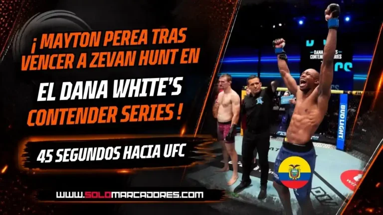 Mayton Perea venció a Zevan Hunt en 45 segundos en el Contender Series y logró contrato con la UFC entrenando en Ecuador.