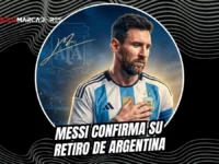Lionel Messi confirma su adiós definitivo de Argentina 5 Lionel Messi anuncia su retiro oficial de la selección argentina tras 207 partidos, 125 goles y la gloria absoluta en Qatar 2022. Datos y récords.